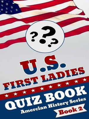cover image of U.S. First Ladies Quiz Book